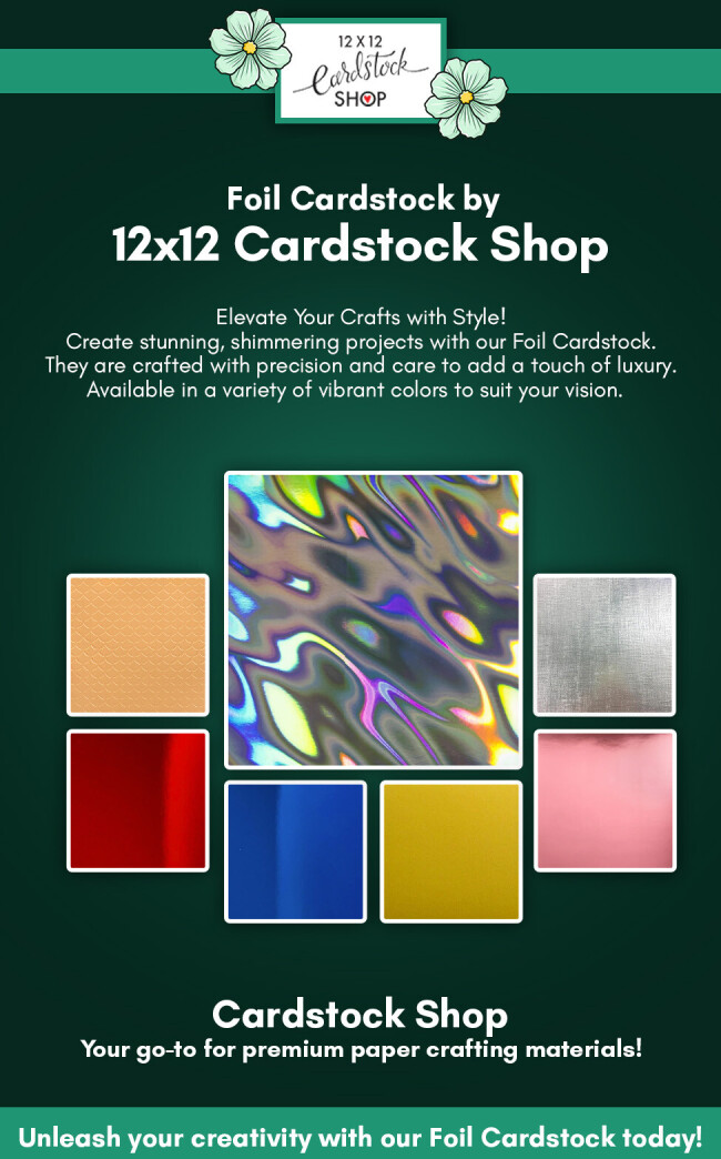 Foil Cardstock by 12x12 Cardstock Shop.