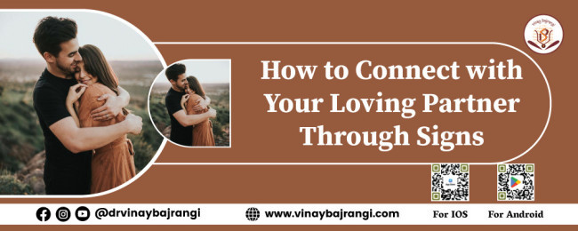 How-to-Connect-with-Your-Loving-Partner-Through-Signsef361ebdf83c93c6.jpeg