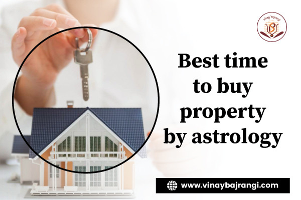 Best-time-to-buy-property-by-astrologyefa251be0cf765d2.jpeg