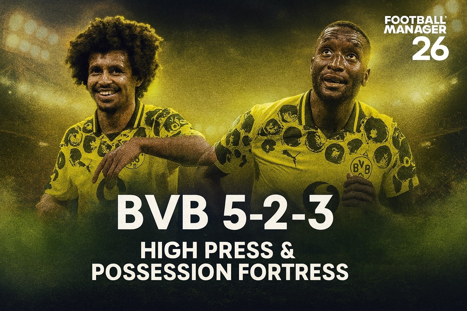 BVB 5-2-3 - Press. Possess. Punish V2