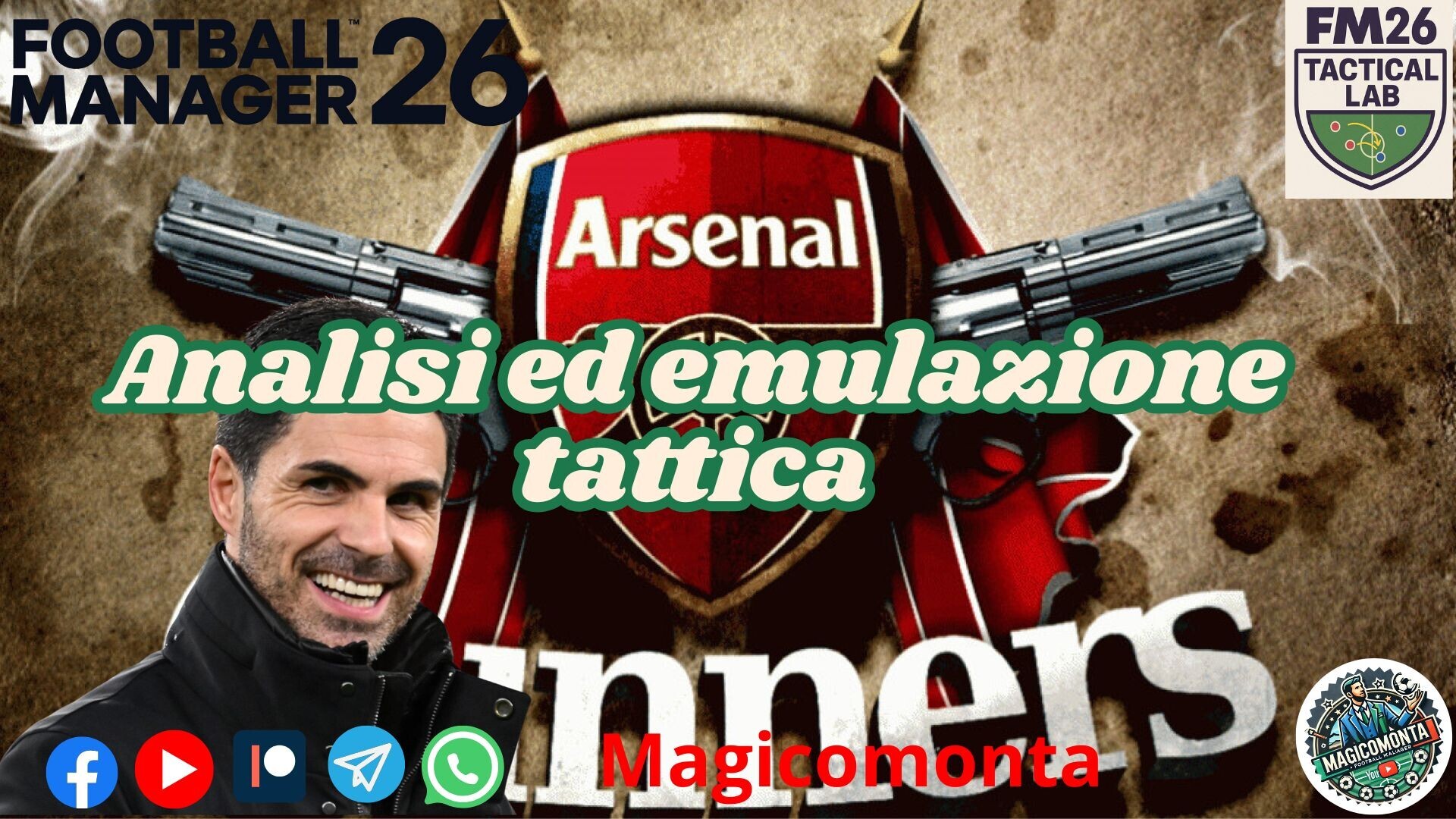 Football Manager 2026 Tactics - Mikel Arteta's Arsenal 2025/26