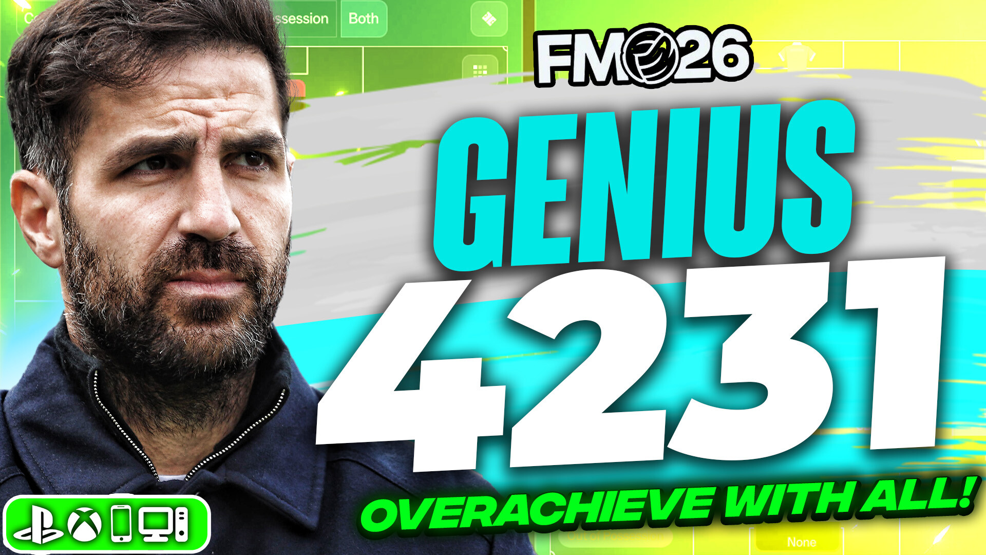 Fabregas' GENIUS 4231 OVERACHIEVES With EVERY Team!