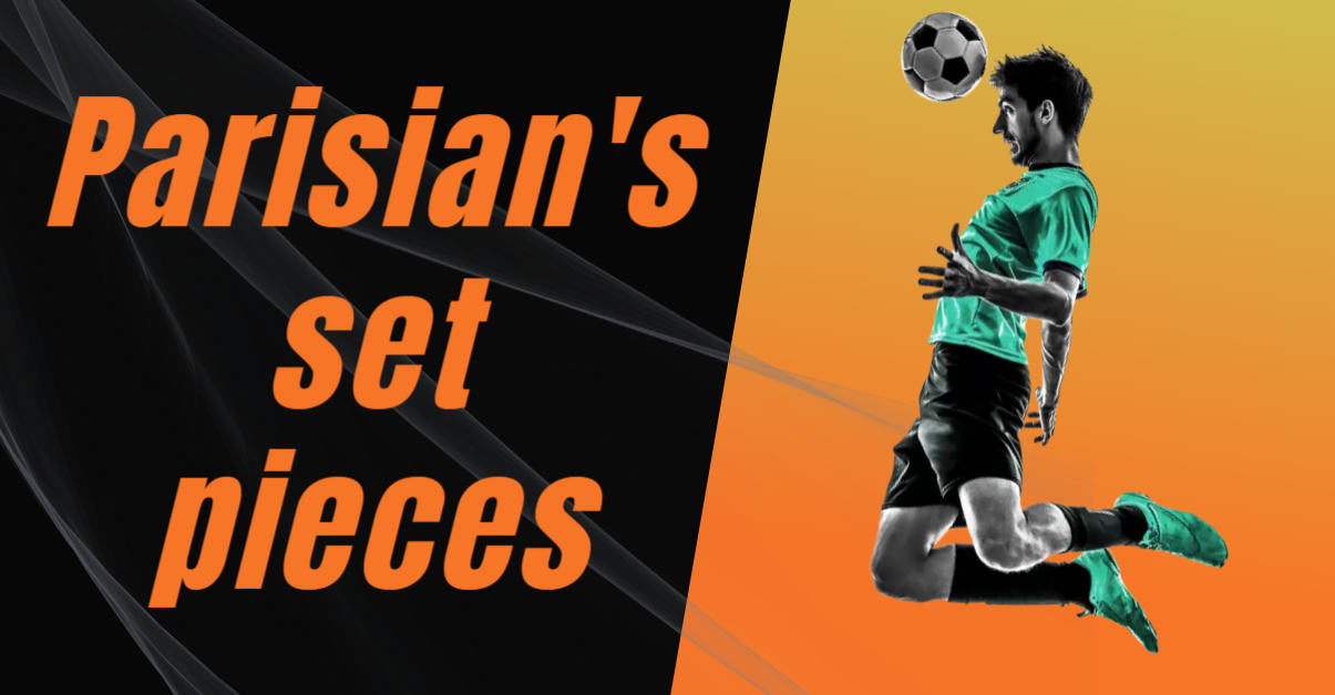 Parisian's set pieces